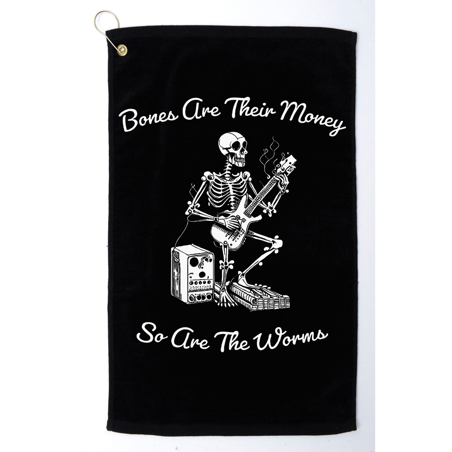 Their Bones Are Their Money I Think You Should Leave Golf Towel