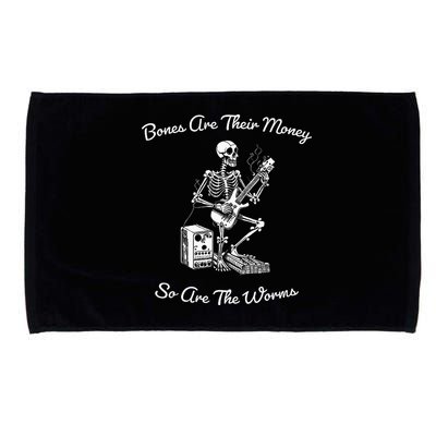 Their Bones Are Their Money I Think You Should Leave Microfiber Hand Towel