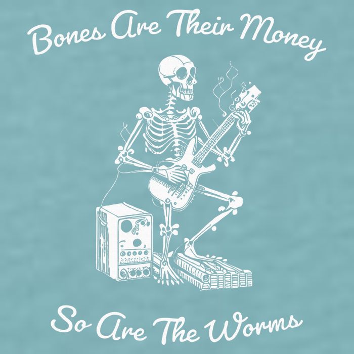 Their Bones Are Their Money I Think You Should Leave Sueded Cloud Jersey T-Shirt