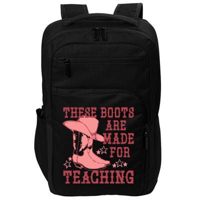 These Boots Are Made For Teaching Boho Western Teacher Impact Tech Backpack