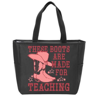 These Boots Are Made For Teaching Boho Western Teacher Zip Tote Bag