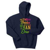 Two Brides Are Better Than One Lesbian Wedding Lgbt Kids Hoodie