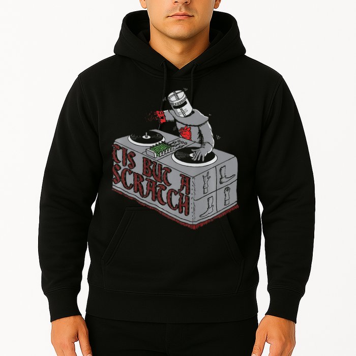 Tis But A Scratch Dj Knight Non Shall Drop The Beat Hoodie