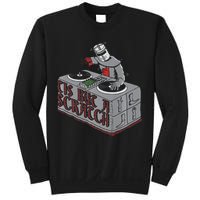 Tis But A Scratch Dj Knight Non Shall Drop The Beat Sweatshirt