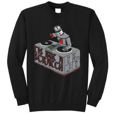 Tis But A Scratch Dj Knight Non Shall Drop The Beat Sweatshirt