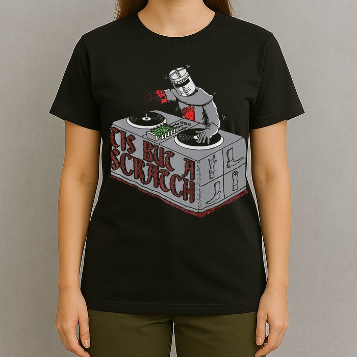 Tis But A Scratch Dj Knight Non Shall Drop The Beat T-Shirt