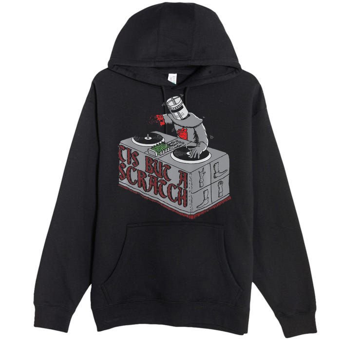 Tis But A Scratch Dj Knight Non Shall Drop The Beat Premium Pullover Hoodie