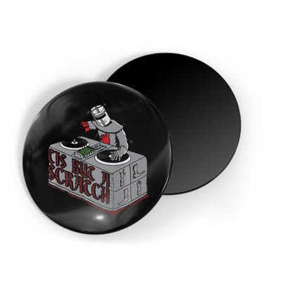 Tis But A Scratch Dj Knight Non Shall Drop The Beat Magnet