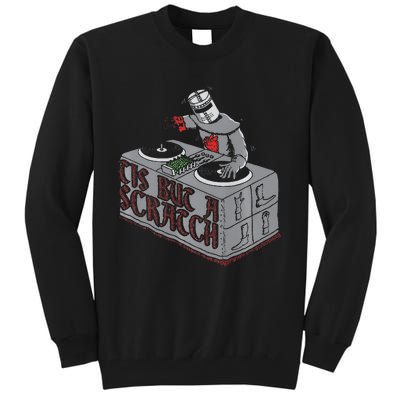 Tis But A Scratch Dj Knight Non Shall Drop The Beat Tall Sweatshirt