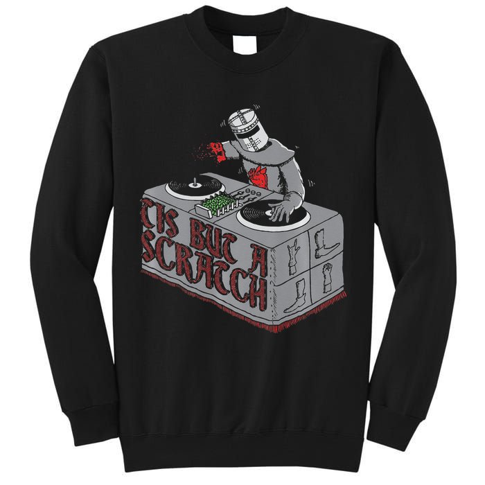 Tis But A Scratch Dj Knight Non Shall Drop The Beat Tall Sweatshirt
