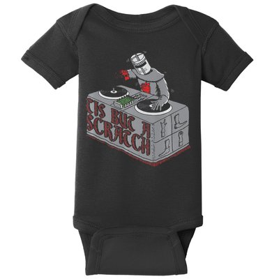 Tis But A Scratch Dj Knight Non Shall Drop The Beat Baby Bodysuit