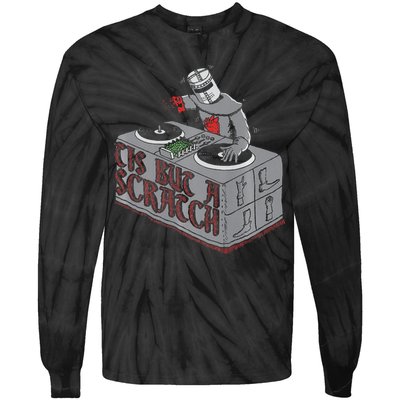 Tis But A Scratch Dj Knight Non Shall Drop The Beat Tie-Dye Long Sleeve Shirt