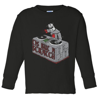Tis But A Scratch Dj Knight Non Shall Drop The Beat Toddler Long Sleeve Shirt