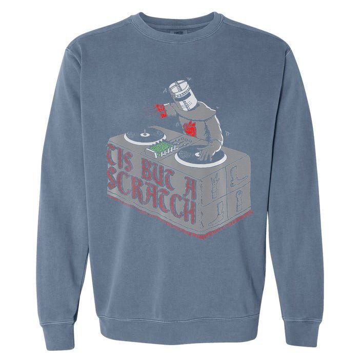 Tis But A Scratch Dj Knight Non Shall Drop The Beat Garment-Dyed Sweatshirt
