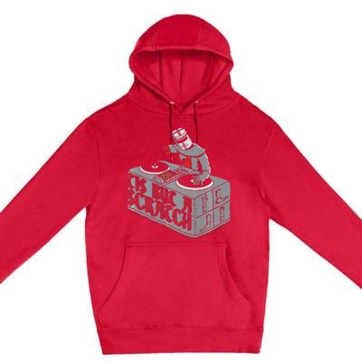 Tis But A Scratch Dj Knight Non Shall Drop The Beat Premium Pullover Hoodie