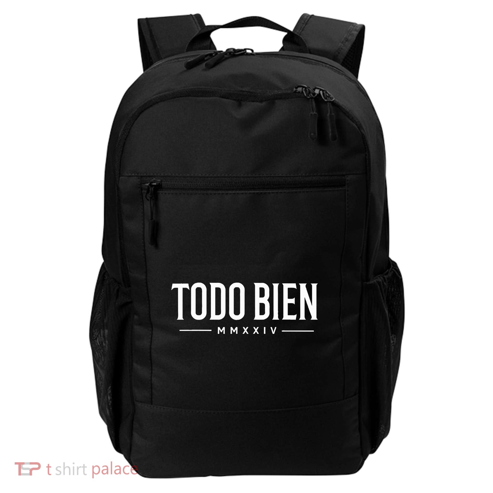 Todo Bien All is Good vibe MMXXIV  Backpack