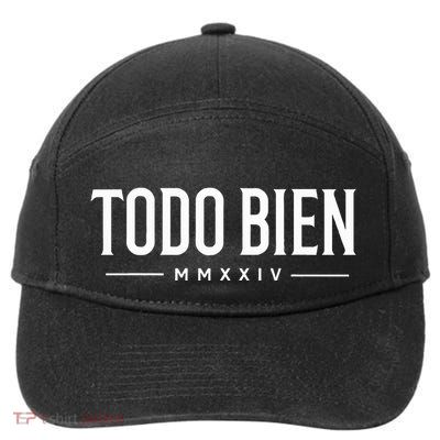 Todo Bien All is Good vibe MMXXIV  7-Panel Snapback Hat