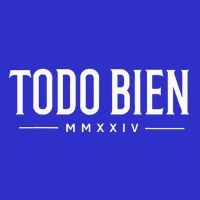 Todo Bien All is Good vibe MMXXIV  Button