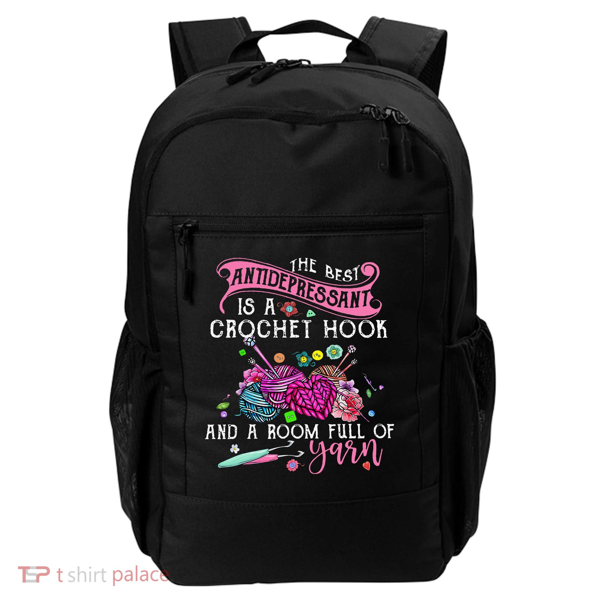 The Best Antidepressant Is A Crochet Hook Backpack