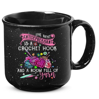 The Best Antidepressant Is A Crochet Hook 15oz Campfire Ceramic Mug