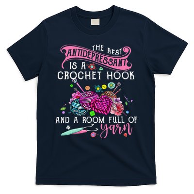 The Best Antidepressant Is A Crochet Hook T-Shirt