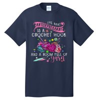 The Best Antidepressant Is A Crochet Hook Tall T-Shirt