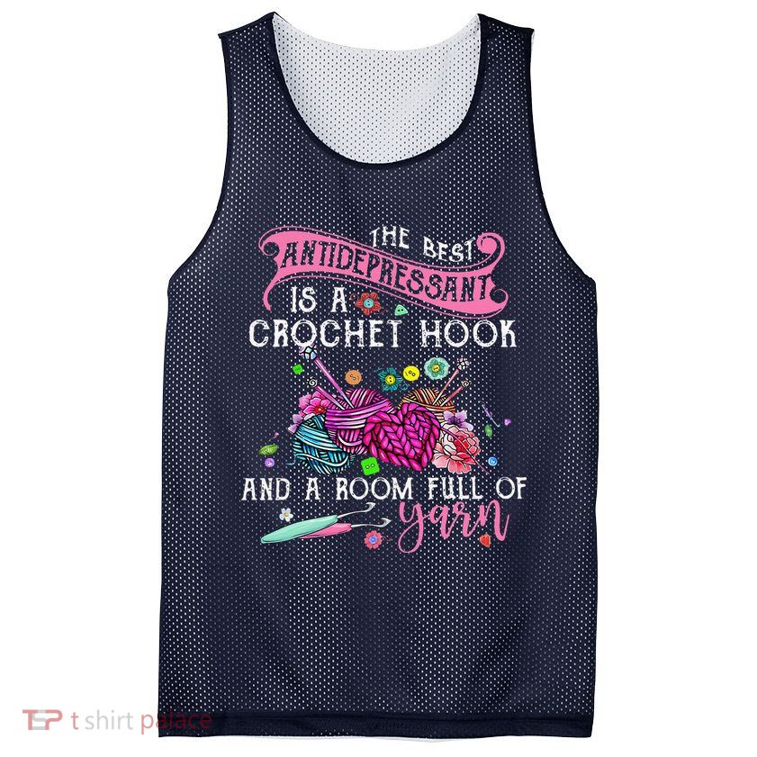 The Best Antidepressant Is A Crochet Hook Mesh Reversible Basketball Jersey Tank