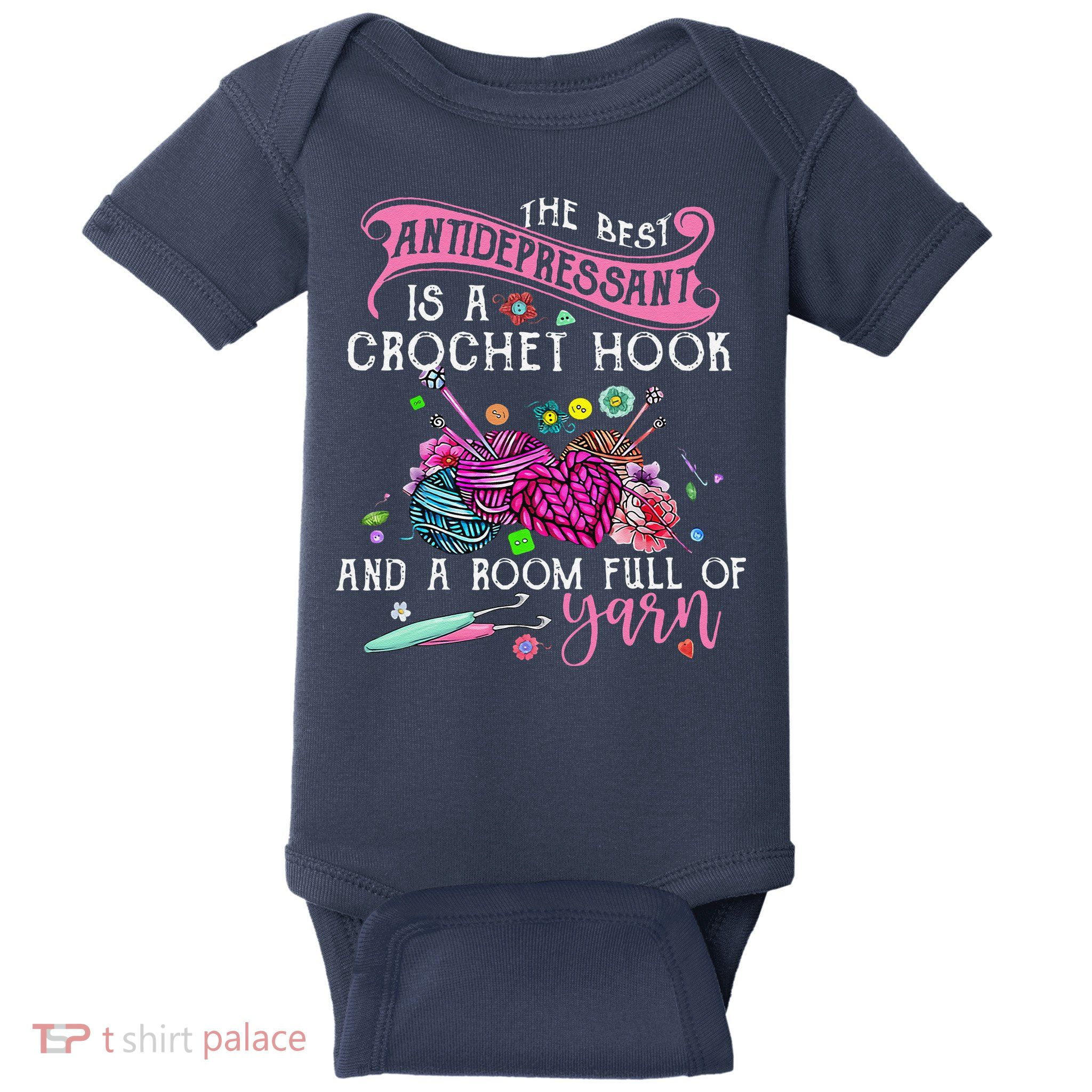 The Best Antidepressant Is A Crochet Hook Baby Bodysuit