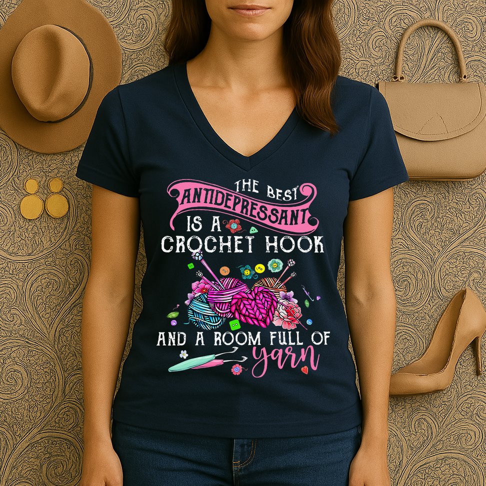 The Best Antidepressant Is A Crochet Hook Women's V-Neck T-Shirt