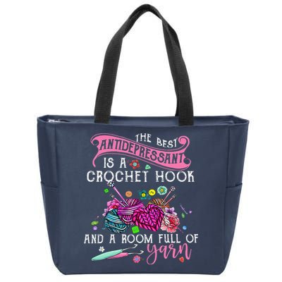 The Best Antidepressant Is A Crochet Hook Zip Tote Bag