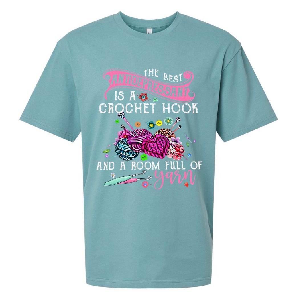The Best Antidepressant Is A Crochet Hook Sueded Cloud Jersey T-Shirt