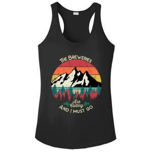 The Breweries Are Calling And I Must Go Beer Meaningful Gift Ladies PosiCharge Competitor Racerback Tank