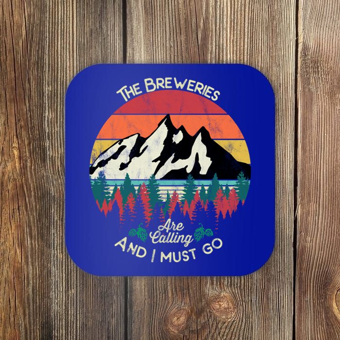 The Breweries Are Calling And I Must Go Beer Meaningful Gift Coaster