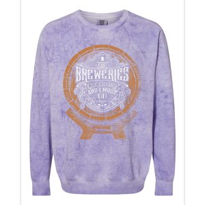 The Breweries Are Calling And I Must Go For Craft Beer Lover Gift Colorblast Crewneck Sweatshirt