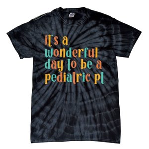 To Be A Pediatric PT Pediatric Physical Therapy Tie-Dye T-Shirt