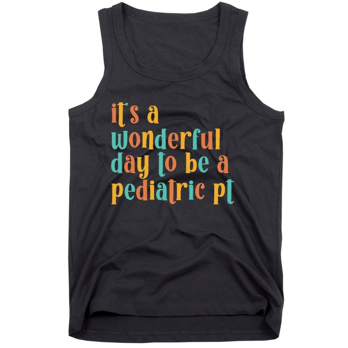 To Be A Pediatric PT Pediatric Physical Therapy Tank Top