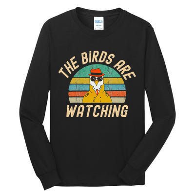The Birds Are Watching Wake Up America Tall Long Sleeve T-Shirt