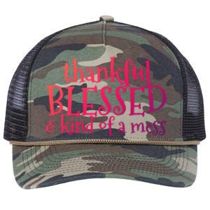 Thankful Blessed And Kind Of A Mess Thanksgiving Day Meaningful Gift Retro Rope Trucker Hat Cap