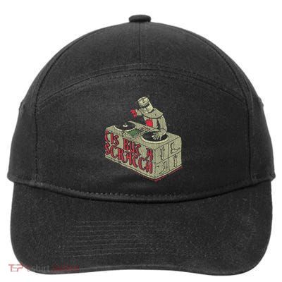 Tis But A Scratch Monty Dj Music Festival Lover Concert 7-Panel Snapback Hat