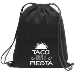 Taco Bout A Fiesta Sweatshirt Cinch Pack Bag