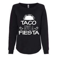 Taco Bout A Fiesta Womens California Wash Sweatshirt