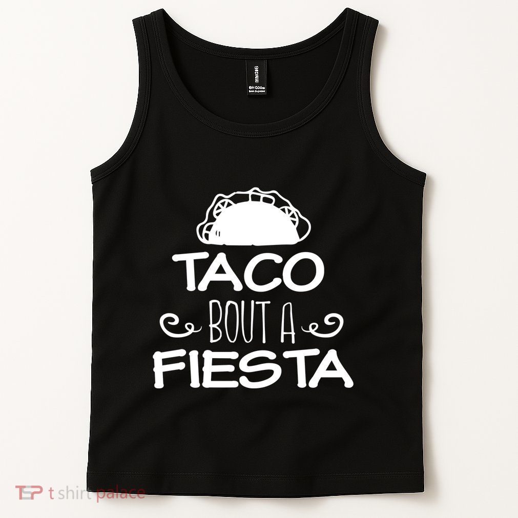 Taco Bout A Fiesta Tank Top