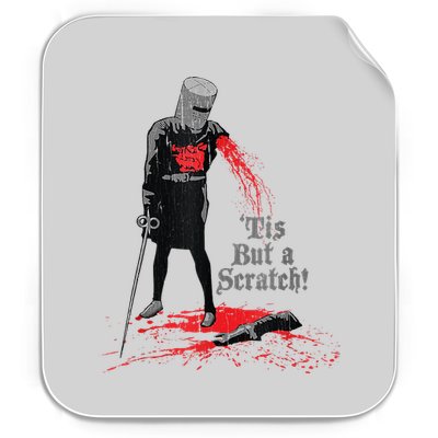 Tis But A Scratch Permanent Decal Sticker