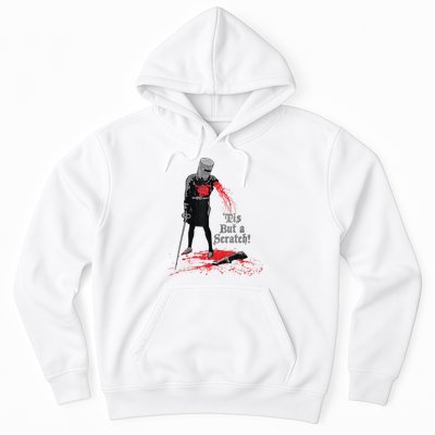 Tis But A Scratch Hoodie