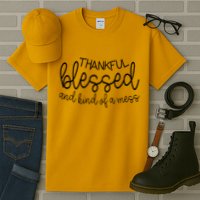 Thankful Blessed And Kind Of A Mess Funny Tall T-Shirt