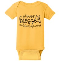 Thankful Blessed And Kind Of A Mess Funny Baby Bodysuit