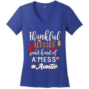 Thankful Blessed And Kind Of A Mess Auntie Thanksgiving Funny Gift Women's V-Neck T-Shirt