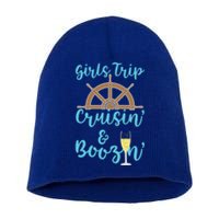 Trip Boozin And Cruisin Cruise Ship Funny Gift Short Acrylic Beanie