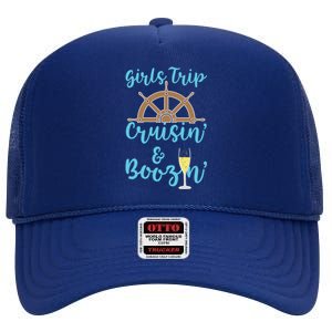 Trip Boozin And Cruisin Cruise Ship Funny Gift High Crown Mesh Back Trucker Hat