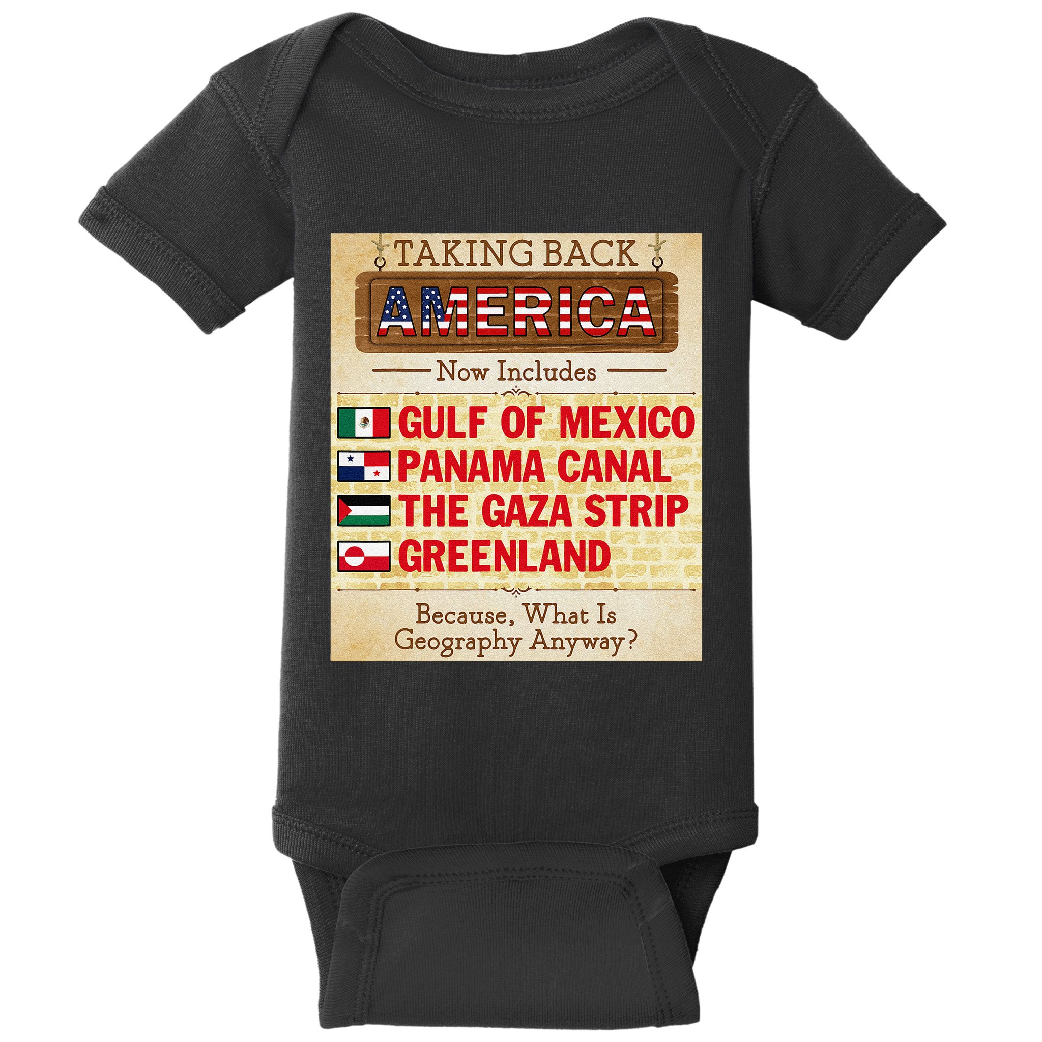 Taking Back America Meme Geography Fail Funny Gulf Of Mexico Baby Bodysuit